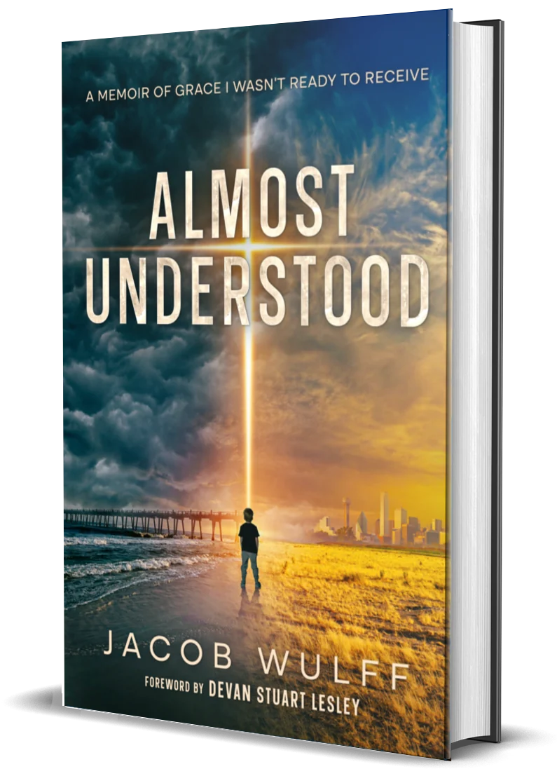 Hardcover edition of Almost Understood: A Memoir of Grace I Wasn't Ready to Receive